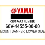Yamaha Mount Damper, Lower Side 60V-44555-00-00 Oem New. Fixed Price $155.75.