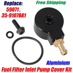 Fuel Filter Inlet Pump Cover For Mercury 59071 35-91078A1 90HP 6CYL 115HP 140HP. Fixed Price $28.79.