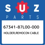 67341-87L00-000 Suzuki Holder,remocon Cable 6734187L00000, New Genuine Oem Part. Fixed Price $43.60.