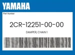 Yamaha Genuine Damper, Chain 2CR-12251-00-00. Fixed Price $17.79.