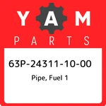 63P-24311-10-00 Yamaha Pipe, Fuel 63P243111000, New Genuine Oem Part. Fixed Price $50.80.